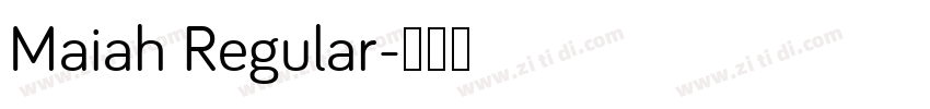Maiah Regular字体转换
